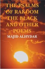 Majid alhydar-the psalms of rakoom the black and other poems.pdf