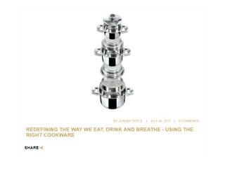 REDEFINING THE WAY WE EAT, DRINK AND BREATHE - USING THE RIGHT COOKWARE - SMART LIVING BY LAKE.pdf