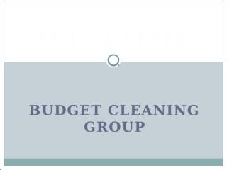 Budget Cleaning Group.pptx